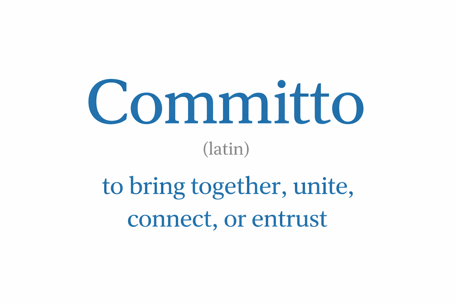 Committo - To Commit, To Entrust